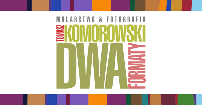 Tomasz Komorowski Dwa Formaty
